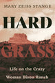 Book cover of: Hard Grass. By: Mary Zeiss Stange