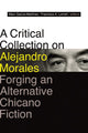 Book cover of: Critical Collection on Alejandro Morales. By: Marc García-Martínez