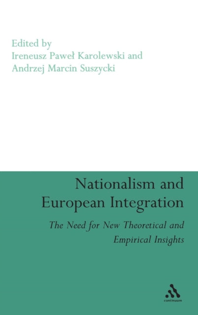 Book cover of: Nationalism and European Integration
