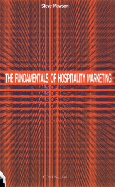 Book cover of: Fundamentals of Hospitality Marketing. By: Steve Mawson