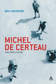 Book cover of: Michel De Certeau. By: Ben Highmore