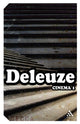 Book cover of: Cinema I. By: Gilles Deleuze