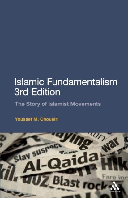 Book cover of: Islamic Fundamentalism 3rd Edition. By: Youssef M. Choueiri