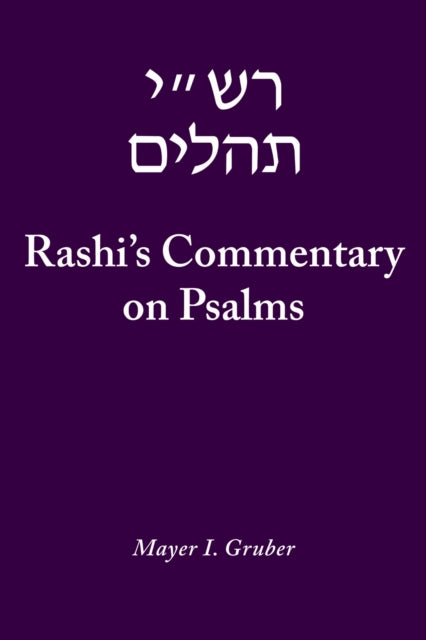 Book cover of: Rashi's Commentary on Psalms. By: Mayer I. Gruber