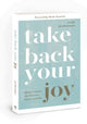 Book cover of: Take Back Your Joy. By: Nicole Jacobsmeyer