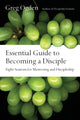 Book cover of: Essential Guide to Becoming a Disciple – Eight Sessions for Mentoring and Discipleship. By: Greg Ogden