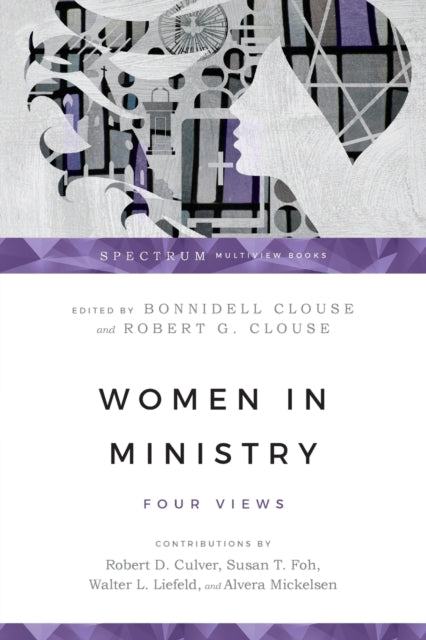 Book cover of: Women in Ministry – Four Views. By: Bonnidell Clouse
