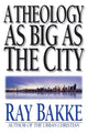 Book cover of: Theology as Big as the City