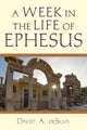Book cover of: Week In the Life of Ephesus. By: David A. deSilva