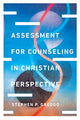 Book cover of: Assessment for Counseling in Christian Perspective. By: Stephen P. Greggo