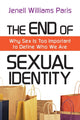 Book cover of: End of Sexual Identity – Why Sex Is Too Important to Define Who We Are. By: Jenell Williams Paris
