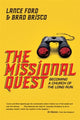 Book cover of: Missional Quest – Becoming a Church of the Long Run. By: Lance Ford