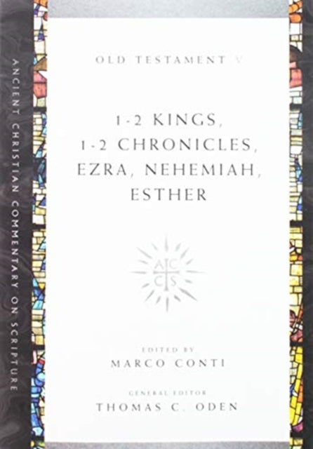 Book cover of: 1–2 Kings, 1–2 Chronicles, Ezra, Nehemiah, Esther. By: Marco Conti