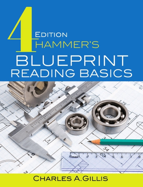 Book cover of: Hammer's Blueprint Reading Basics. By: Charles Gillis
