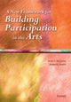 Book cover of: New Framework for Building Participation in the Arts. By: Lloyd Dixon