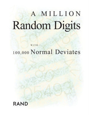 Million Random Digits with 100,000 Normal Deviates