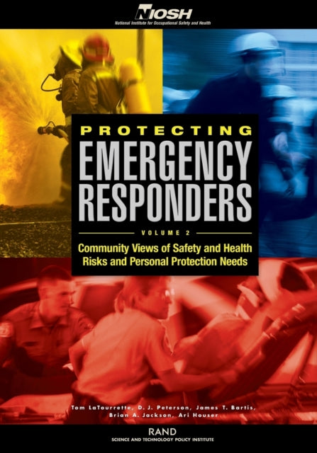 Book cover of: Protecting Emergency Responders. By: Tom LaTourrette