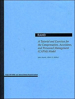 Tutorial and Exercises for the Compensation, Accessions and Personnel Management (Capm) Model