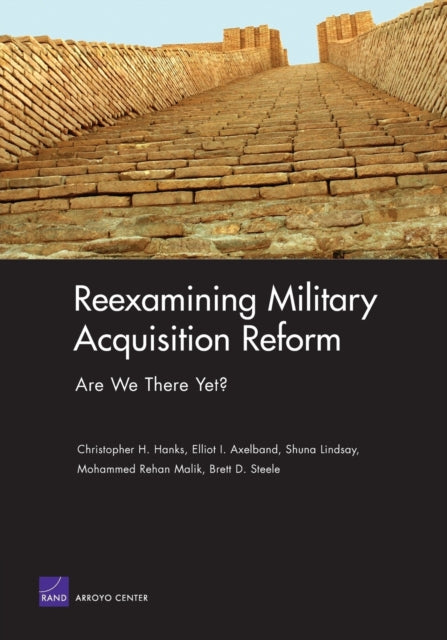Book cover of: Reexamining Military Acquisition Reform. By: Christopher Hanks