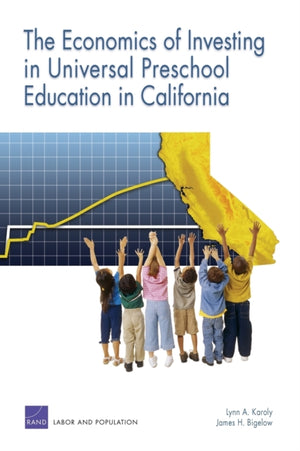 Economics of Investing in Universal Preschool Education in California
