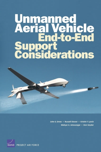 Book cover of: Unmanned Aerial Vehicle End-to-End Support Considerations