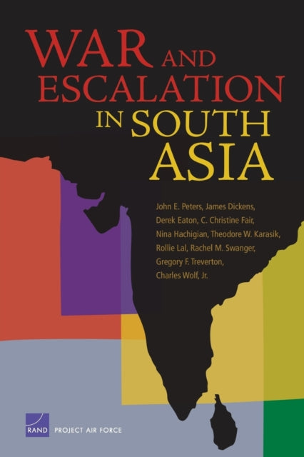 Book cover of: War and Escalation in South Asia. By: John E. Peters