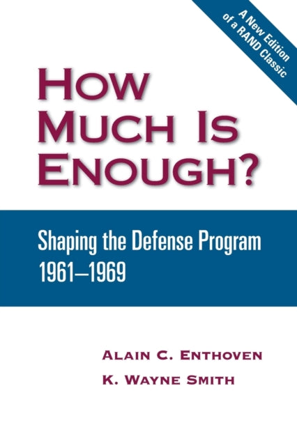 Book cover of: How Much is Enough?. By: Alain C. Enthoven
