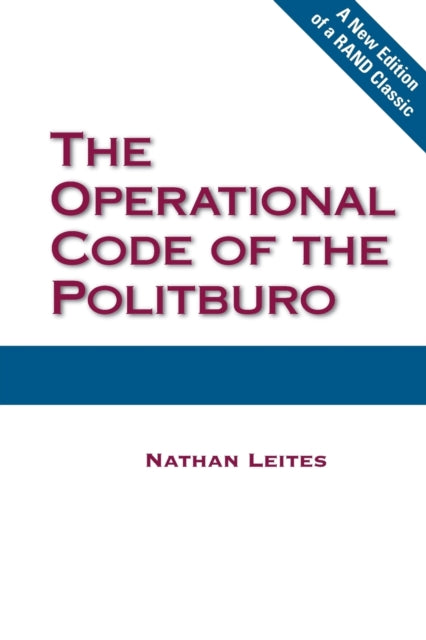 Book cover of: Operational Code of the Politburo. By: Nathan Leites, Nathan Constantin Leites