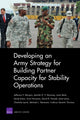 Book cover of: Developing an Army Strategy for Building Partner Capacity for Stability Operations. By: Jefferson P. Marquis