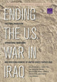 Book cover of: Ending the U.S. War in Iraq. By: Richard Brennan