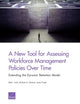 Book cover of: New Tool for Assessing Workforce Management Policies Over Time. By: Beth J. Asch