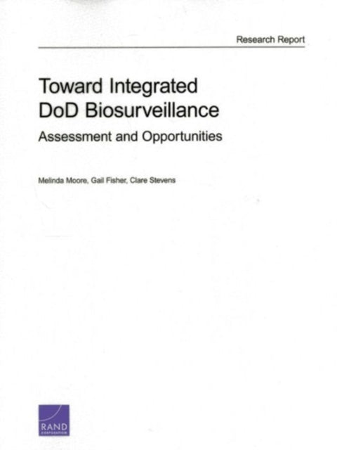 Book cover of: Toward Integrated DOD Biosurveillance. By: Moore, Melinda M.D.
