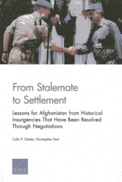Book cover of: From Stalemate to Settlement. By: Colin P. Clarke