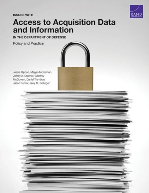 Book cover of: Issues with Access to Acquisition Data and Information in the Department of Defense. By: . Riposo