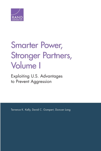 Book cover of: Smarter Power, Stronger Partners, Volume I. By: Terrence K. Kelly