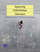 Book cover of: Improving Child Welfare Outcomes. By: Jeanne S. Ringel