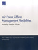 Book cover of: Air Force Officer Management Flexibilities. By: Albert A. Robbert