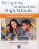 Book cover of: Designing Innovative High Schools. By: Elizabeth D. Steiner