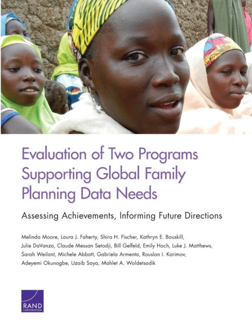 Book cover of: Evaluation of Two Programs Supporting Global Family Planning Data Needs. By: Melinda Moore