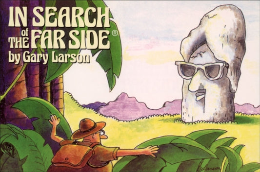 Book cover of: In Search of The Far Side®. By: Gary Larson