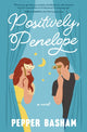Book cover of: Positively, Penelope. By: Pepper Basham