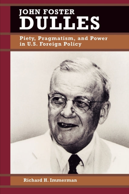 Book cover of: John Foster Dulles. By: Richard H. Immerman