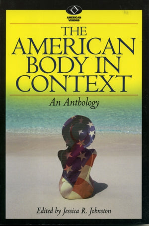 The American Body in Context