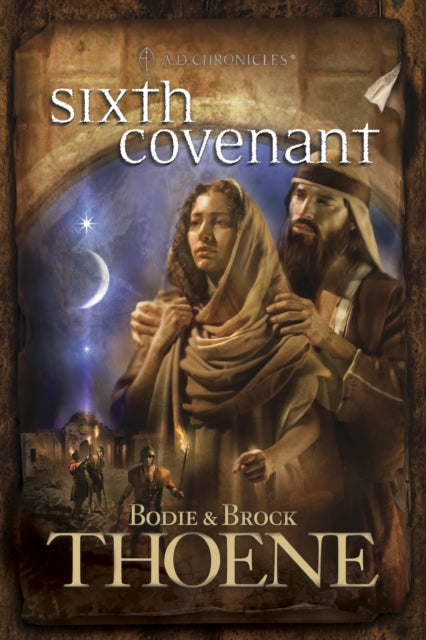 Book cover of: Sixth Covenant. By: Brock Thoene