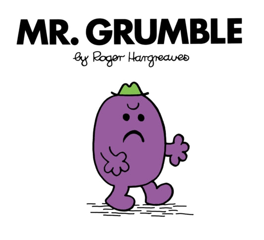 Book cover of: Mr. Grumble. By: Roger Hargreaves
