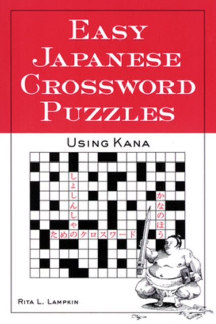 Book cover of: Easy Japanese Crossword Puzzles: Using Kana. By: Rita Lampkin