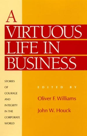 Virtuous Life in Business