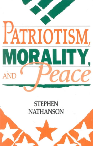 Patriotism, Morality, and Peace