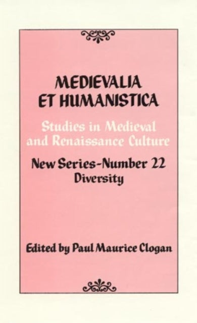 Book cover of: Medievalia et Humanistica, No.22. By: Paul Clogan