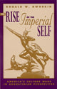 Book cover of: Rise of the Imperial Self